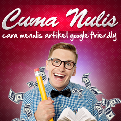 Cara Menulis Artikel Google Friendly 250x250