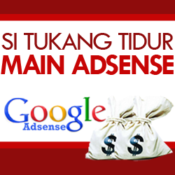 Si Tukang Tidur Main Adsense 250x250