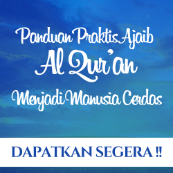 Panduan Praktis Ajaib Al Qur’an Menjadi Manusia Cerdas 250x250