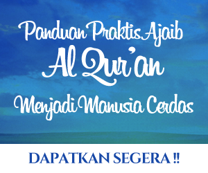 Panduan Praktis Ajaib Al Qur’an Menjadi Manusia Cerdas 300x250