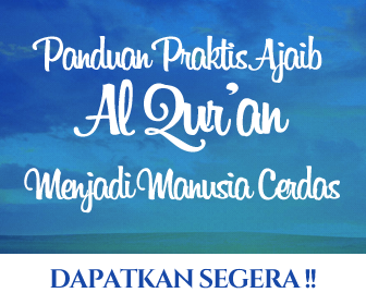 Panduan Praktis Ajaib Al Qur’an Menjadi Manusia Cerdas 336x280